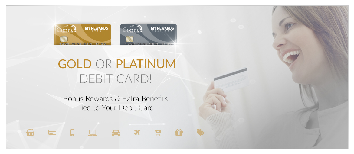 Get the My Rewards Platinum Debit Card!
